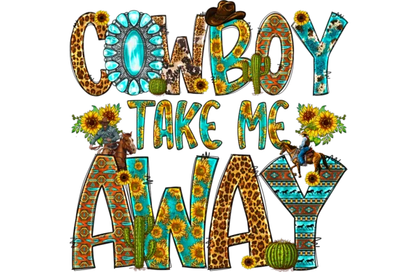 Cowboy Take Me Away