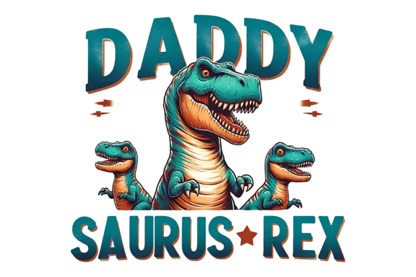 Daddy Saurus Rex
