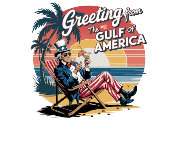 Greeting from the Gulf of America