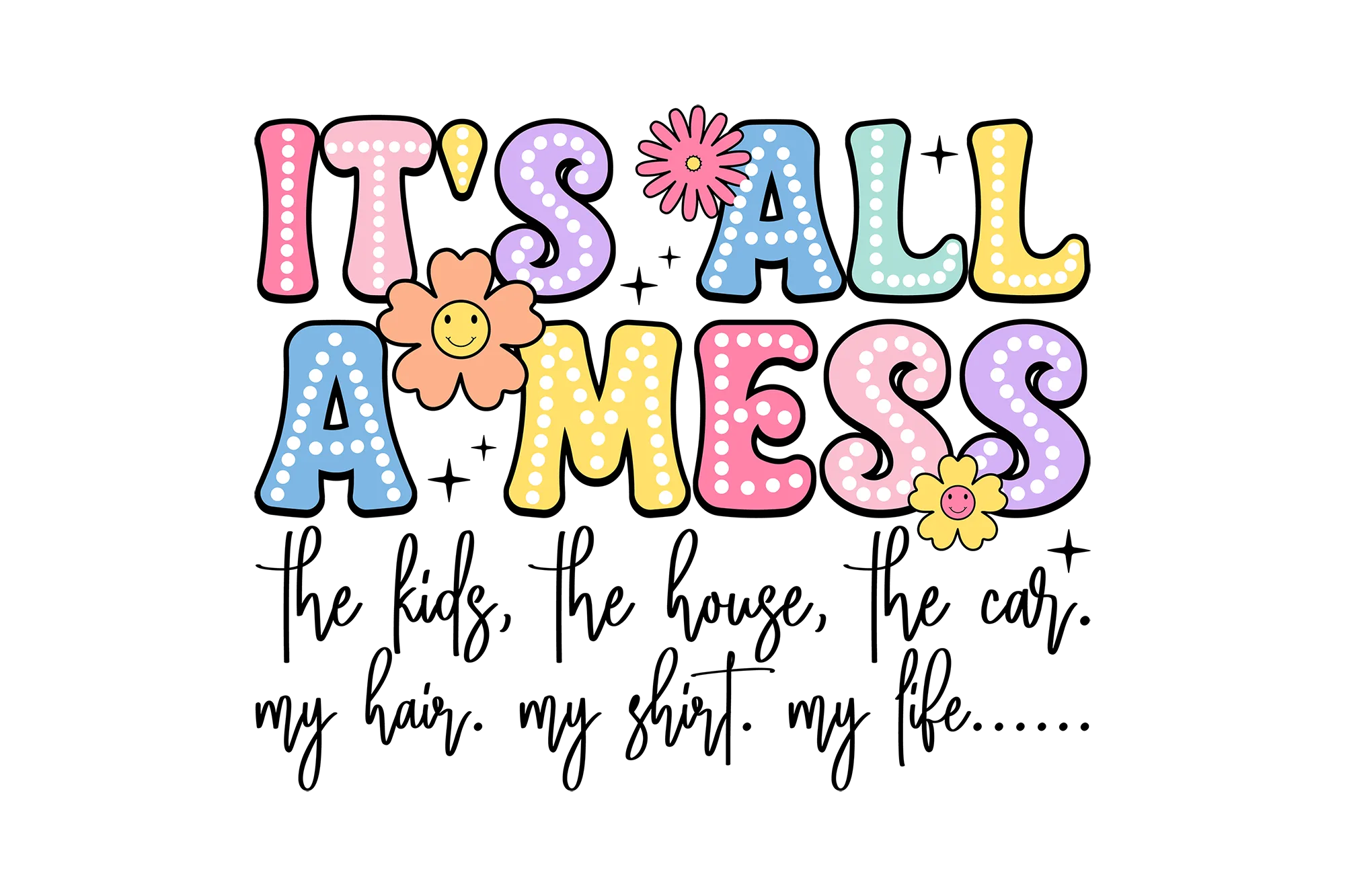 It's all a mess