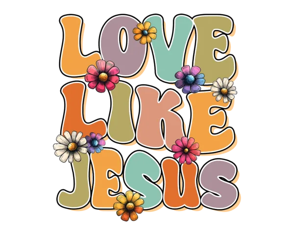 Love like Jesus