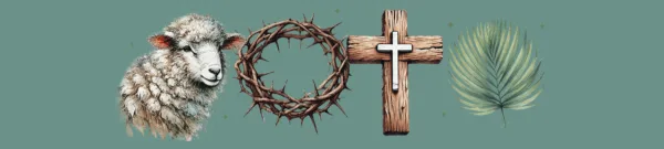 Easter Lamb thorns Cross Palms