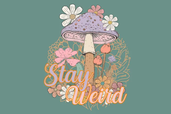 Stay Weird