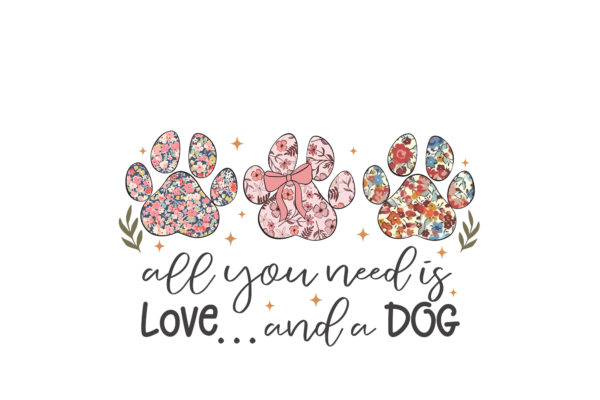 All you Need is Love... And a Dog