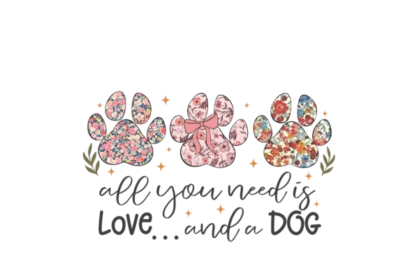 All you Need is Love... And a Dog