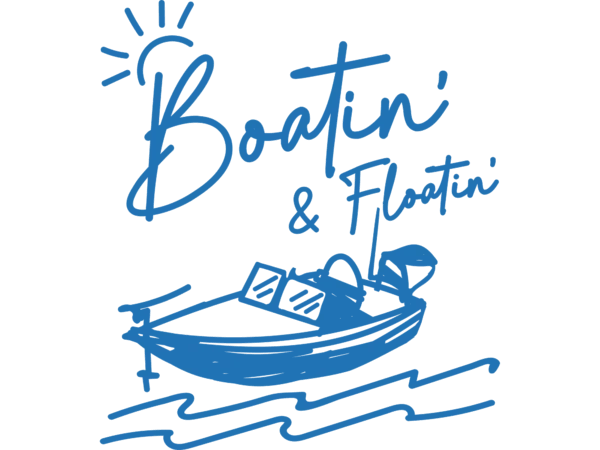 Boatin and Floatin