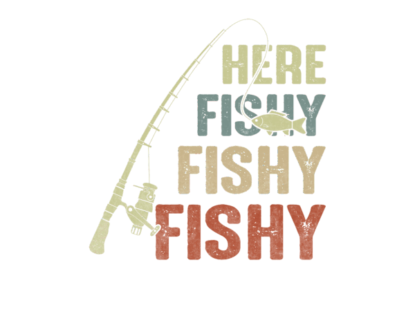 Here Fishy Fishy
