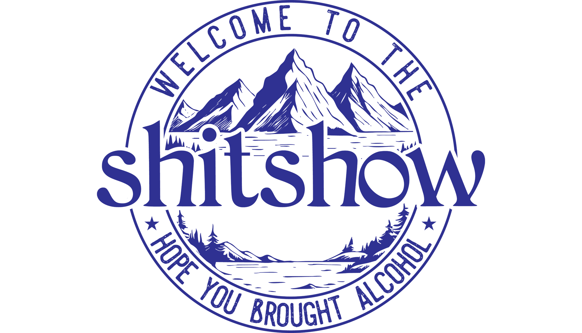Welcome to the Shitshow