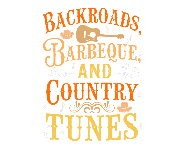 Backroads, Barbeque and Country Tunes