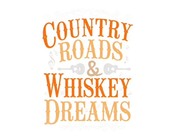 Country Roads and Whiskey Dreams
