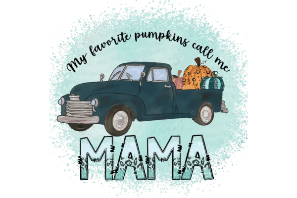 My Favorite Pumpkins Call Me Mama