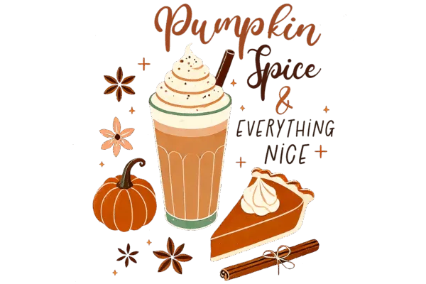 Pumpkin Spice and Everything Nice