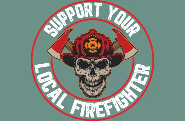 Support Your Local Firefighter