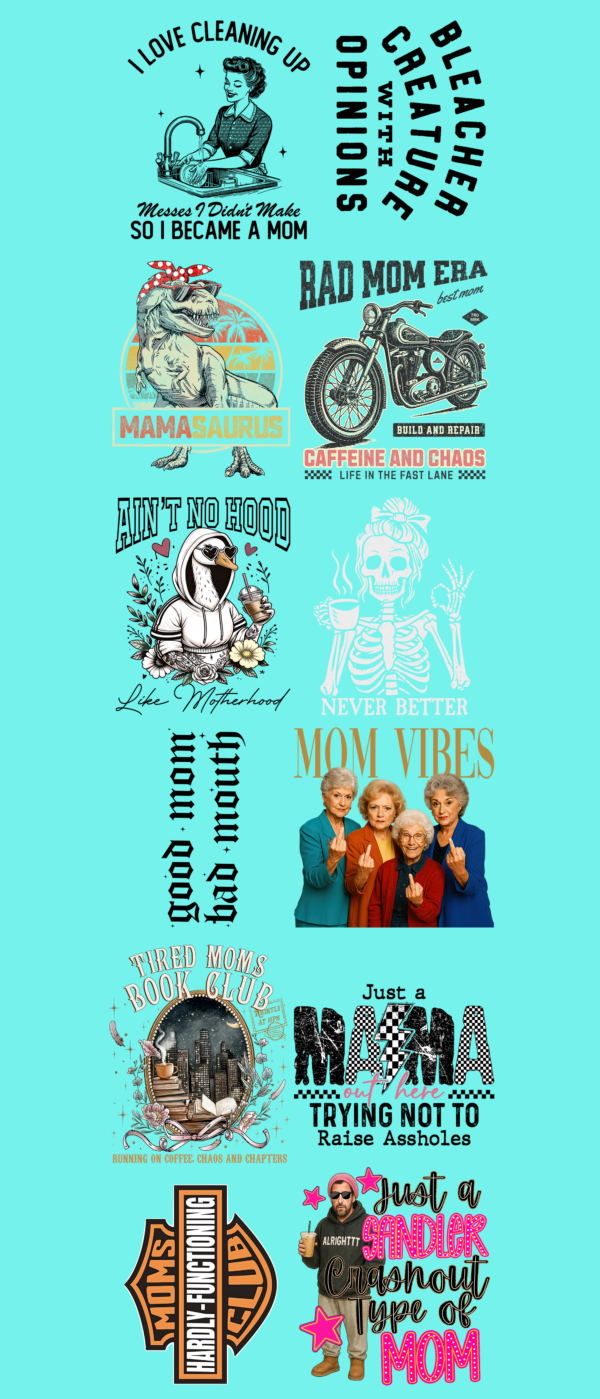 Pre-Made Bad Ass Mom Gang 22x72